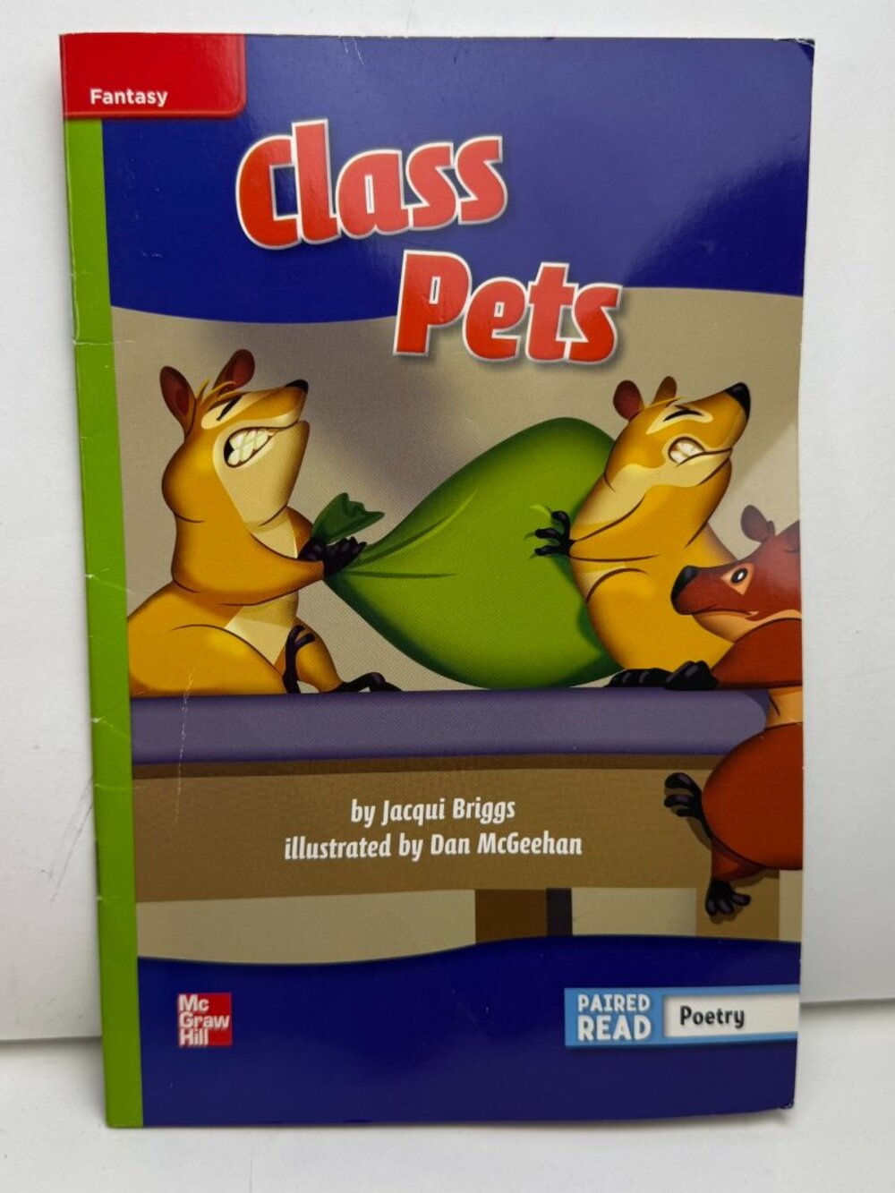 Class Pets Jacqui Briggs McGraw Hill Grade 2 Unit 1 Reader ISBN 9780021188826